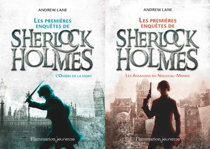 Andrew Lane, "Les premières enquêtes de Sherlock Holmes", tome 1 et 2