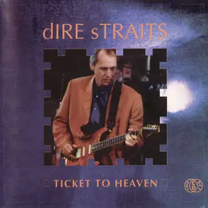 Dire Straits - Ticket To Heaven (1992) Re-up