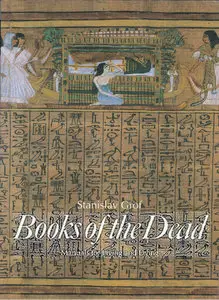 Stanislav Grof - Books of the Dead: Manuals For Living And Dying [Repost]