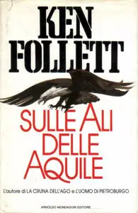 Ken Follett - Sulle ali delle Aquile (RePost)