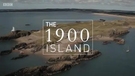 BBC - The 1900 Island (2019)