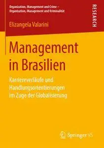 Management in Brasilien: Karriereverläufe und Handlungsorientierungen im Zuge der Globalisierung