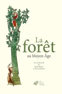 Collectif, "La forêt au Moyen Âge"