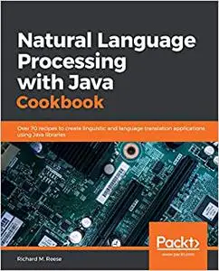 Natural Language Processing with Java Cookbook (Repost)