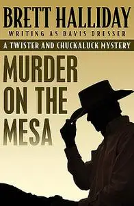 «Murder on the Mesa» by Brett Halliday