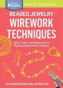 Beaded Jewelry: Wirework Techniques