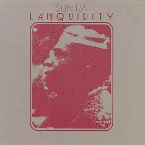 Sun Ra - Lanquidity (Limited Edition Vinyl) (1978/2021) [24bit/96kHz]