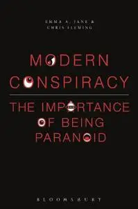 Modern Conspiracy: The Importance of Being Paranoid