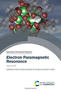 Electron Paramagnetic Resonance: Volume 27