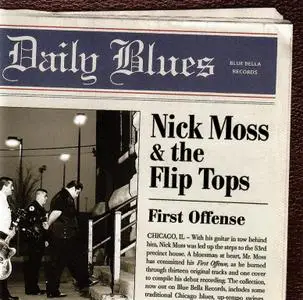 Nick Moss And The Flip Tops - First Offense (1998)