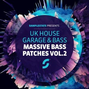 Samplestate UK House Garage and Bass Massive Bass Presets Vol.2