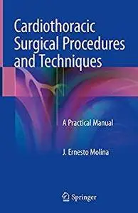 Cardiothoracic Surgical Procedures and Techniques (repost)