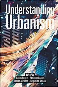 Understanding Urbanism