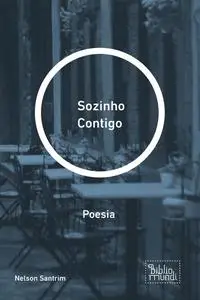 «Sozinho Contigo» by Nelson Santrim