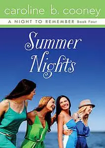 «Summer Nights» by Caroline B. Cooney