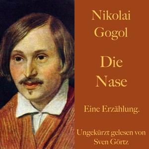 «Die Nase» by Nikolai Gogol