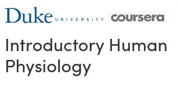 Coursera - Introductory Human Physiology