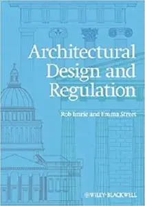 Architectural Design and Regulation