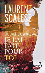 Je l'ai fait pour toi - Laurent Scalese