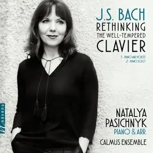 Natalya Pasichnyk, Calmus Ensemble - Rethinking the Well-Tempered Clavier (2024)