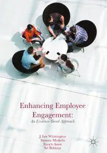 Enhancing Employee Engagement: An Evidence-Based Approach