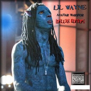 Lil Wayne - Avatar Warrior (Deluxe Edition) (2010)