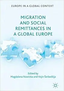 Migration and Social Remittances in a Global Europe