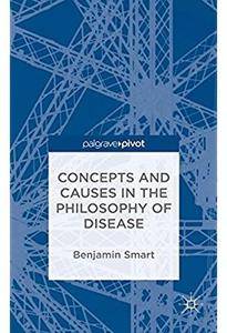 Concepts and Causes in the Philosophy of Disease [Repost]