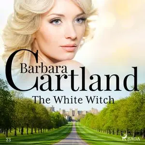 «The White Witch (Barbara Cartland's Pink Collection 23)» by Barbara Cartland