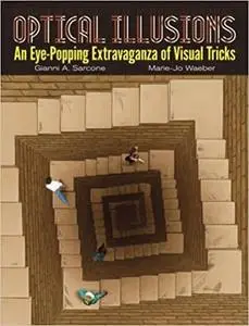 Optical Illusions: An Eye-Popping Extravaganza of Visual Tricks