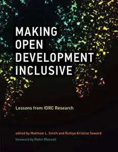 Making Open Development Inclusive: Lessons from IDRC Research