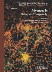 Advances in Network Complexity (Quantitative and Network Biology) (Repost)