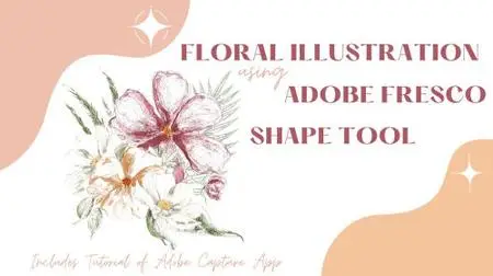 Floral Illustration using Adobe Fresco Shape Tool, Includes Tutorial of Adobe Capture App