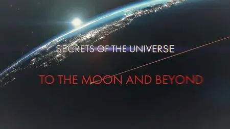 Curiosity inc - Secrets of the Universe: To the Moon and Beyond (2021)