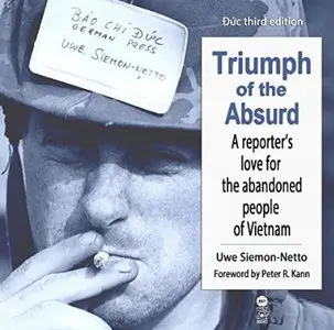 Duc, 3rd Edition: Triumph of the Absurd: A Reporter's Love for the Abandoned People of Vietnam [Audiobook]
