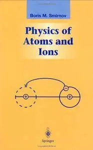 Physics of Atoms and Ions (Repost)