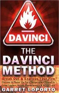 The Da Vinci Method - Break Out & Express Your Fire (Repost)