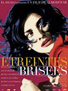 Los Abrazos Rotos (Les Etreintes brisées)