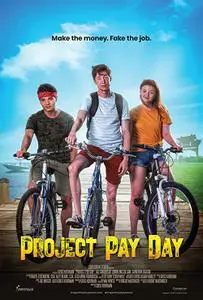 Project Pay Day (2021)