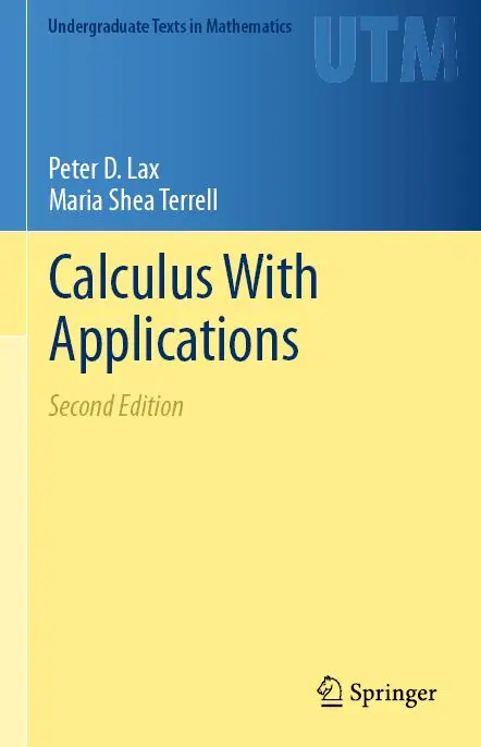 Calculus With Applications (Undergraduate Texts in Math)