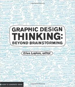 Graphic Design Thinking [Repost]