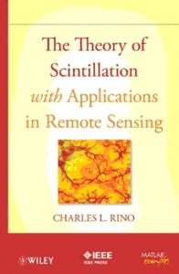 The Theory of Scintillation with Applications in Remote Sensing (repost)