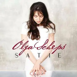 Olga Scheps - Satie (2016) [Official Digital Download 24-bit/96kHz]