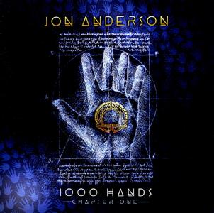 Jon Anderson - 1000 Hands: Chapter One (2019)