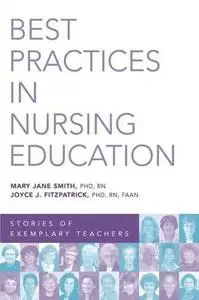 Best Practices in Nursing Education: Stories of Exemplary Teachers