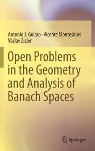 Open Problems in the Geometry and Analysis of Banach Spaces