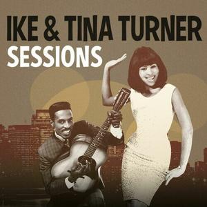 Ike & Tina Turner - Sessions (2011)