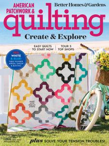 American Patchwork & Quilting - June 2022