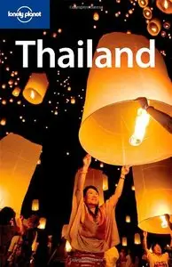 Lonely Planet Thailand, 13th edition (Country Travel Guide) (Repost)