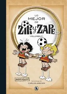 Lo Mejor De…  Rigoberto Picaporte (Tomo 9) & Zipi Y Zape Volumen II (Tomo 10)